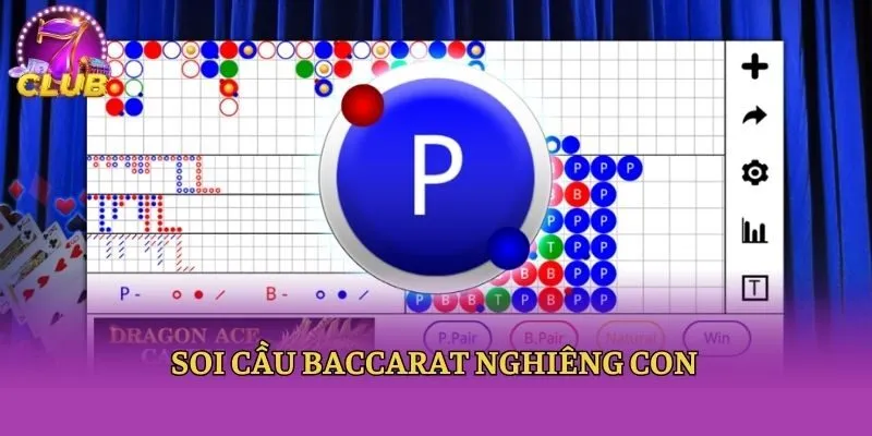 Soi cầu baccarat nghiêng con